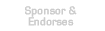 Sponsor and Endorses